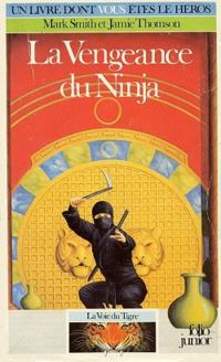 Couverture du livre La vengeance du ninja - Mark Smith