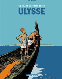 Joann Sfar - Christophe Blain(Dessins) - Ulysse