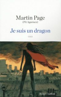 Martin Page - Je suis un dragon 