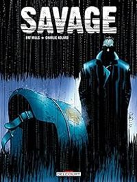 Pat Mills - Charlie Adlard - Savage