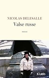 Nicolas Delesalle - Valse russe