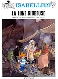 Couverture du livre La Lune gibbeuse - Will  - Yvan Delporte