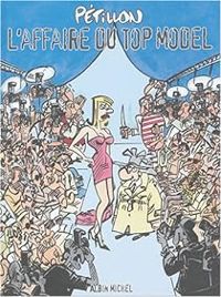 Couverture du livre L'affaire du top model - Rene Petillon