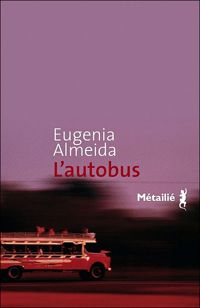 Couverture du livre L'Autobus - Eugenia Almeida