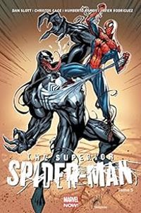 Dan Slott - Superior Spider-Man