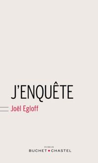 Couverture du livre J'enquête - Jol Egloff