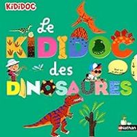 Couverture du livre Le kididoc des dinosaures - Sylvie Baussier