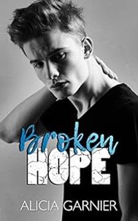 Alicia Garnier - Broken hope