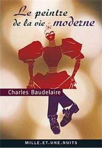 Couverture du livre Le Peintre de la vie moderne - Charles Baudelaire