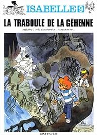 Yvan Delporte - La traboule de la géhenne