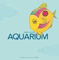 Yann Fastier - Aquarium
