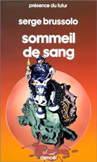 Couverture du livre Sommeil de sang - Serge Brussolo