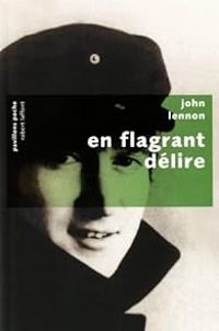 John Lennon - En flagrant délire