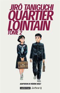 Jirô Taniguchi - Quartier lointain