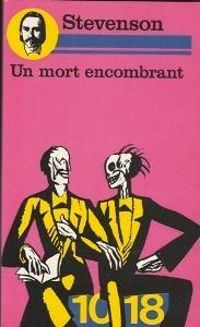 Robert Louis Stevenson - Un mort encombrant