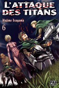 Couverture du livre L'Attaque des Titans T06 - Hajime Isayama