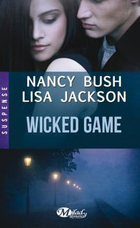 Nancy Bush - Lisa Jackson - Wicked Game