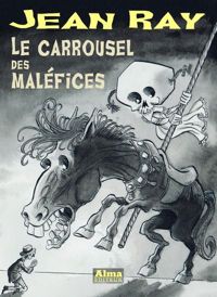 Jean Ray - Le carrousel des maléfices