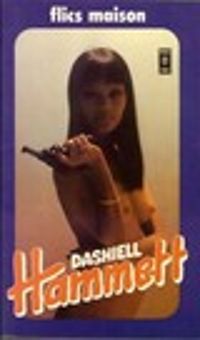 Couverture du livre Flic maison - Dashiell Hammett