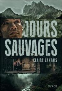 Couverture du livre Jours sauvages - Claire Cantais