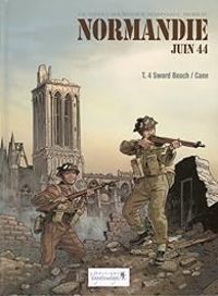 Couverture du livre Sword Beach - Caen - Jean Blaise Djian - Isabelle Bournier - Bruno Marivain - Catherine Moreau Iii