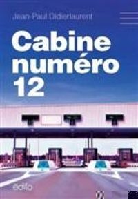 Jean Paul Didierlaurent - Cabine numéro 12