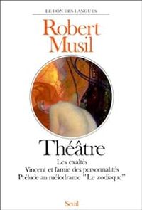 Robert Musil - Théâtre