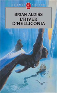 Couverture du livre L'hiver d'Helliconia - Brian Wilson Aldiss