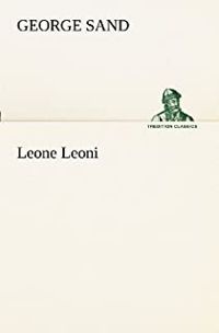 George Sand - Leone Leoni