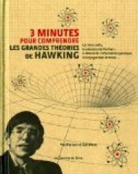 Paul Parsons - Gail Dixon - 3 minutes pour comprendre les grandes théories de Hawking
