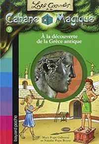 Couverture du livre A la découverte de la Grèce antique - Mary Pope Osborne - Natalie Pope Boyce