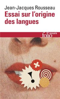 Couverture du livre Essai sur l'origine des langues  - Jean Jacques Rousseau