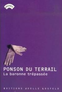 Ponson Du Terrail - La Baronne trépassée