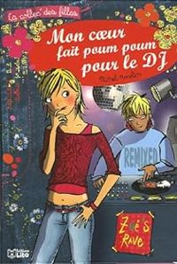 Couverture du livre Mon coeur fait poum poum pour le DJ - Michel Amelin