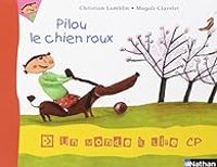 Couverture du livre CP : Pilou le chien roux - Christian Lamblin