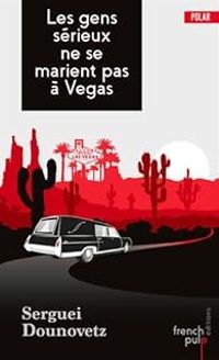 Serguei Dounovetz - Les gens sérieux ne se marient pas à Vegas