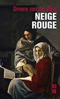 Simone Van Der Vlugt - Neige rouge