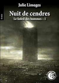 Couverture du livre Nuit de cendres - Julie Limoges