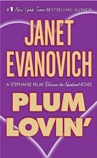 Couverture du livre Stephanie Plum - Nouvelle : Plum Lovin' - Janet Evanovich