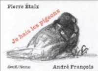 Couverture du livre Je hais les pigeons - Pierre Etaix