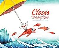 Couverture du livre Clovis, le magnifique - Helene Suzzoni