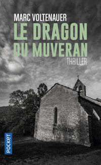 Couverture du livre Le Dragon du Muveran - Marc Voltenauer