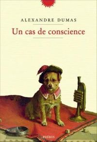 Couverture du livre Un cas de conscience - Alexandre Dumas