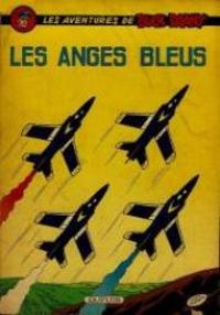 Couverture du livre Les anges bleus - Jean Michel Charlier - Victor Hubinon