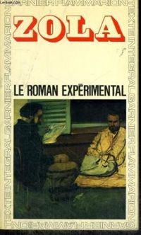 Couverture du livre Le Roman expérimental - Mile Zola