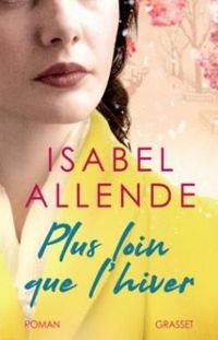 Couverture du livre Plus loin que l'hiver - Isabel Allende