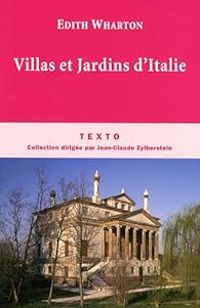 Edith Wharton - Villas et jardins d'Italie