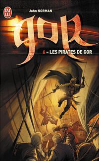 Couverture du livre Les pirates de Gor - John Norman