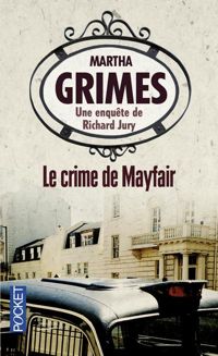 Martha Grimes - CRIME DE MAYFAIR