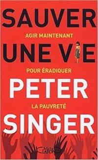 Couverture du livre Sauver une vie  - Peter Singer